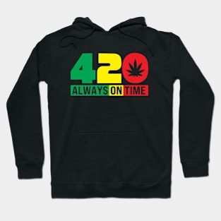 420 Always On Time Hoodie